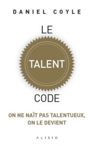 Couverture du livre "Le Talent Code"
