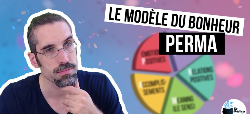 Vignette de la vidéo Youtube sur le modèle du bonheur PERMA avec le schéma du modèle et une photo de Bastien Wagener